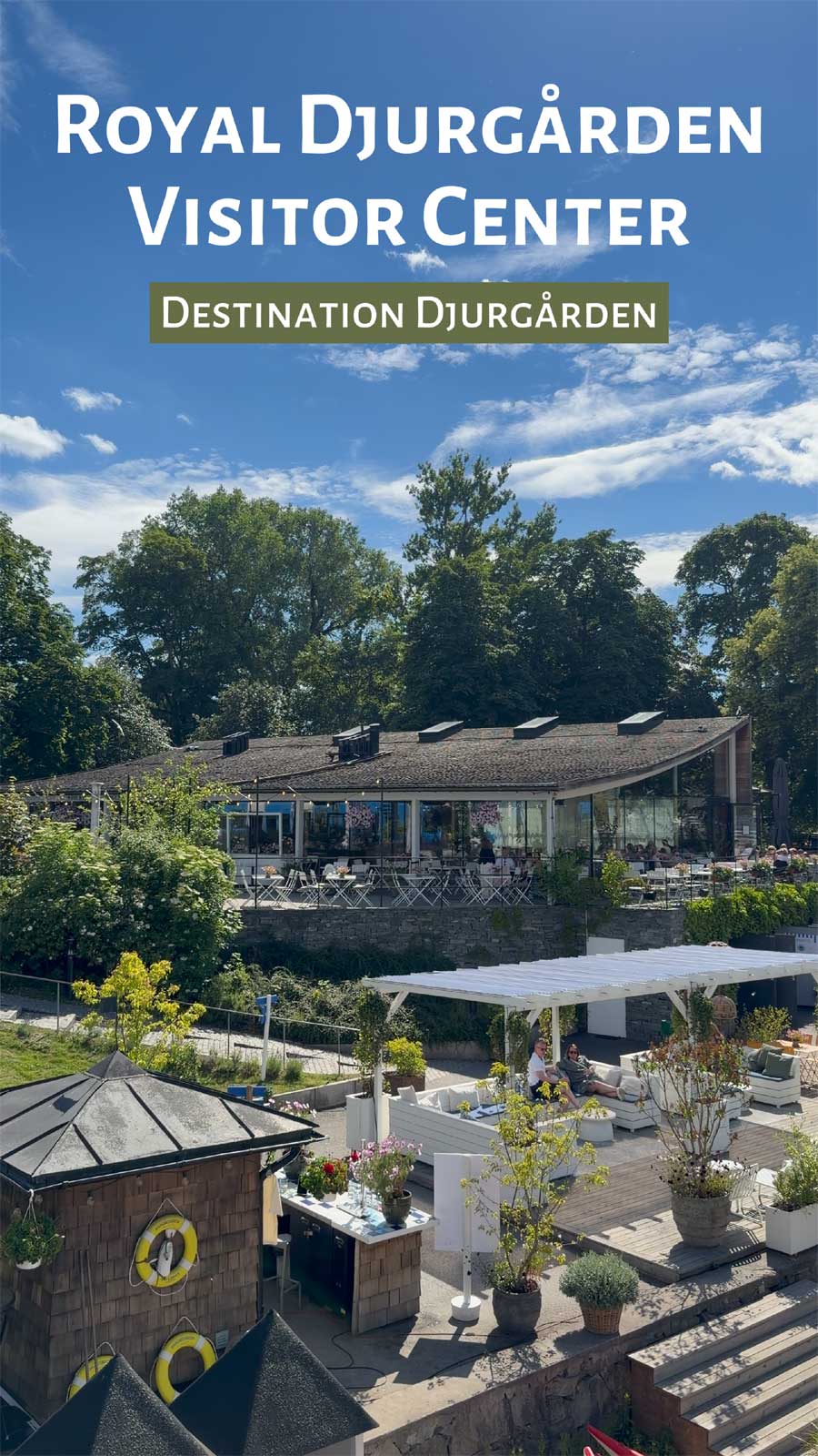 Royal Djurgården Visitor Center
